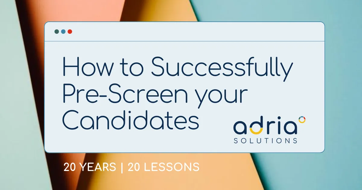 How to successfully pre-screen your candidates