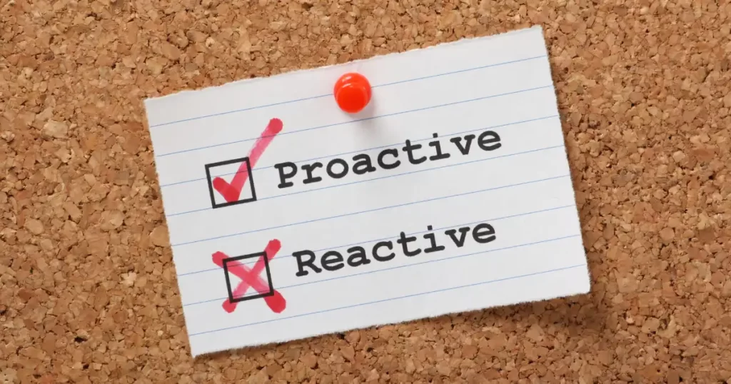 A piece of paper with the word proactive ticked and reactive cross