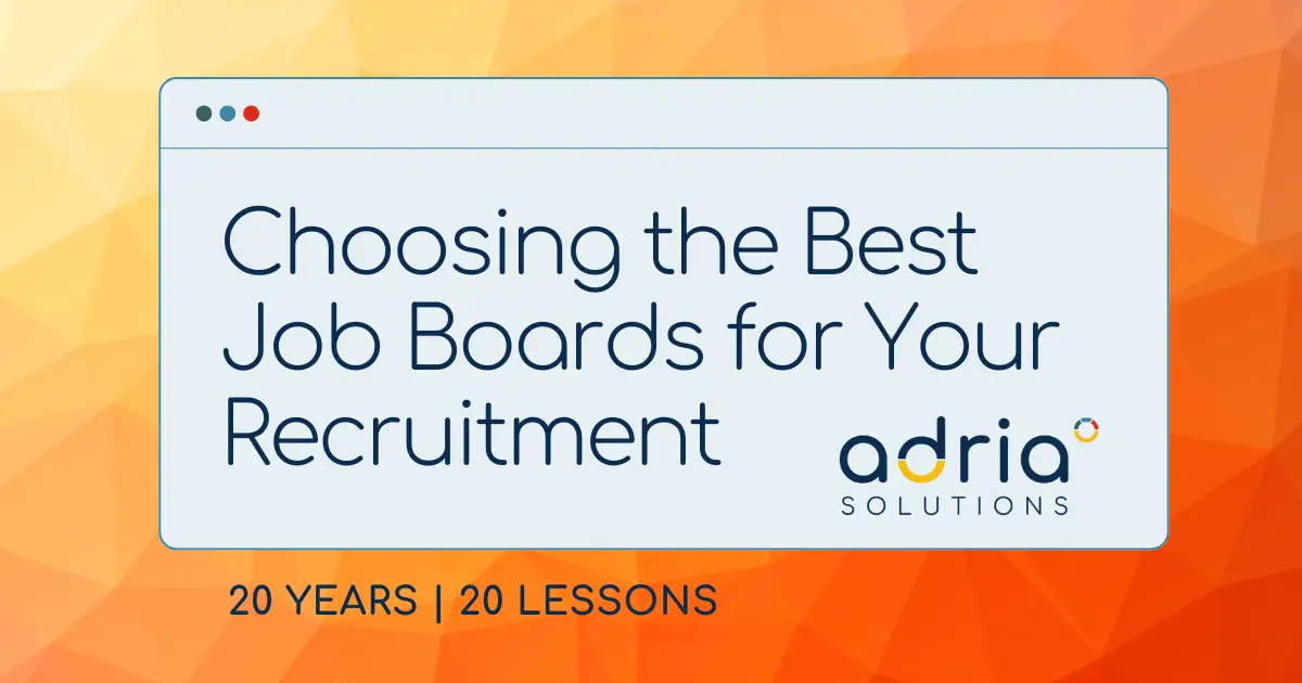 choosing the best job boards for your recruitment, a new article in the collection 20 years, 20 lessons